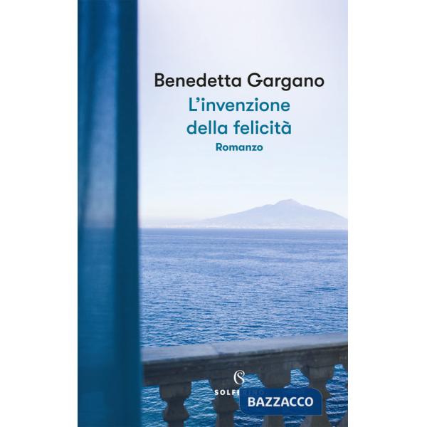 Invenzione della felicità (L')