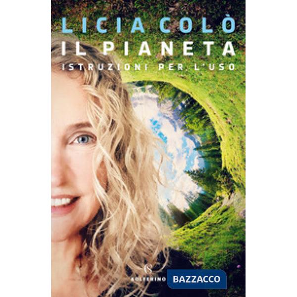 Pianeta. Istruzioni per l'uso (Il)