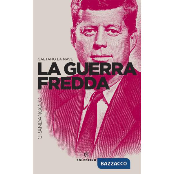 Guerra fredda (La)
