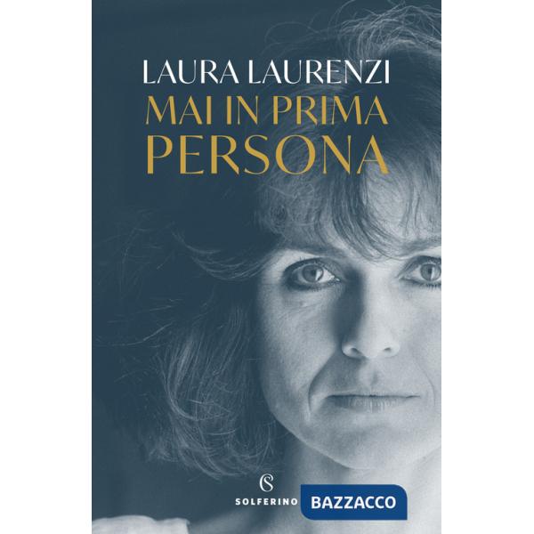 Mai in prima persona