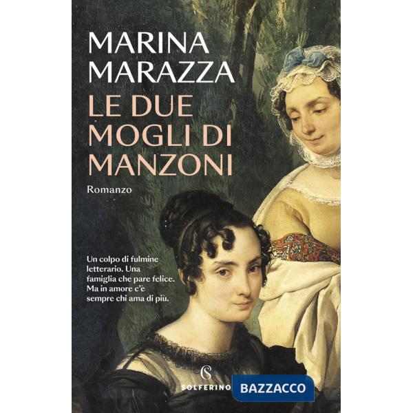 Due mogli di Manzoni (Le)