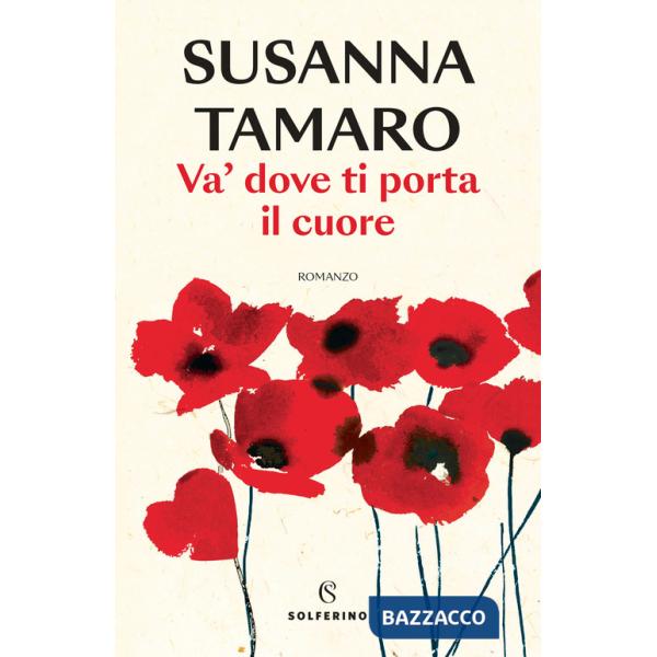 Va' dove ti porta il cuore