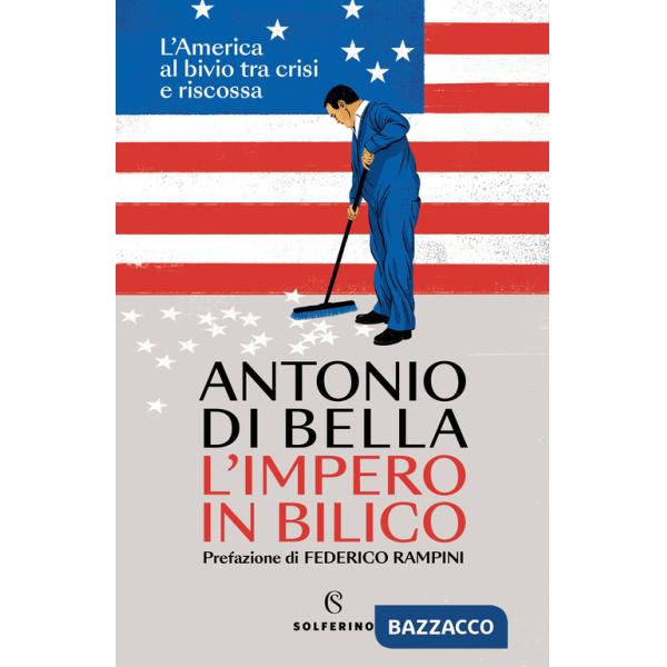 Impero in bilico. L'America al bivio tra crisi e riscossa (L')