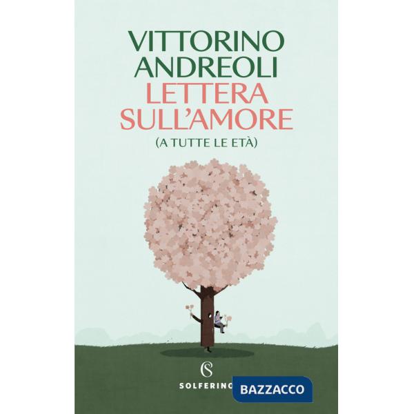 Lettera sull'amore (a tutte le età)