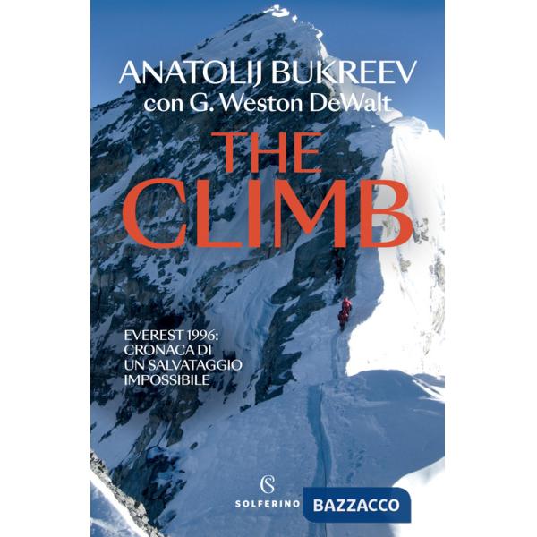 Climb. Everest 1996: cronaca di un salvataggio impossibile (The)