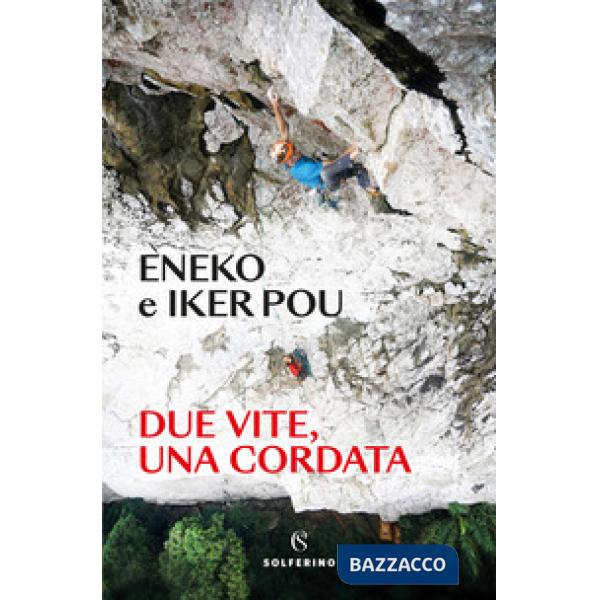 Due vite, una cordata