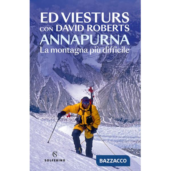 Annapurna. La montagna più difficile