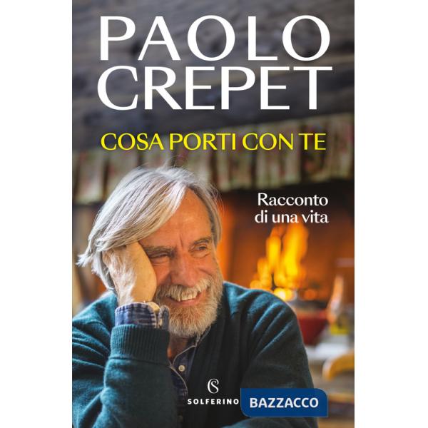 Cosa porti con te. Racconto di una vita