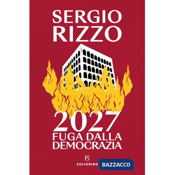 2027. Fuga dalla democrazia