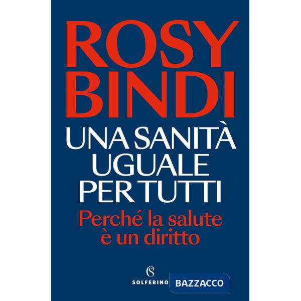 Sanità uguale per tutti (Una)