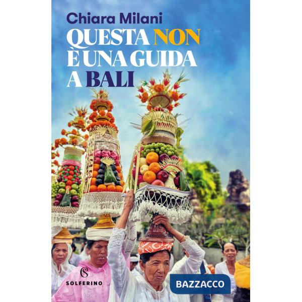 Questa non è una guida a Bali