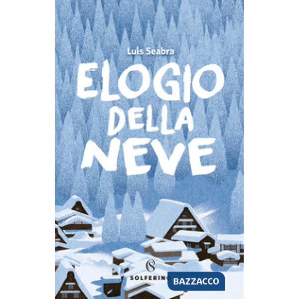 Elogio della neve