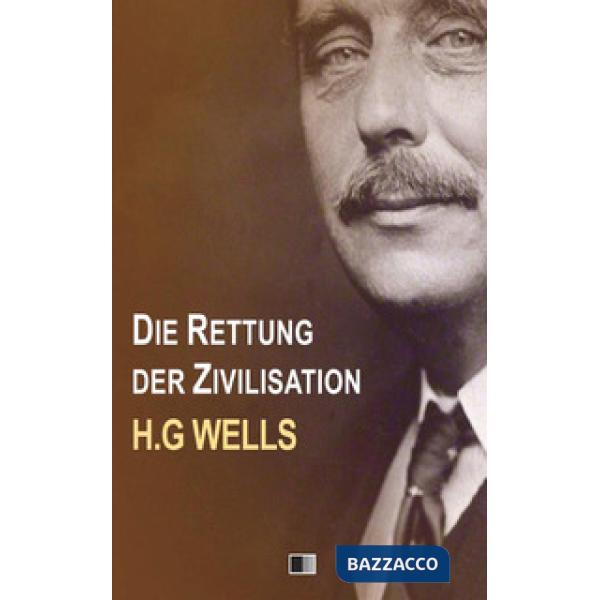 Rettung der zivilisation (Die)