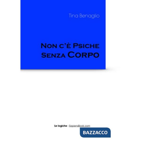 Non c'è psiche senza corpo