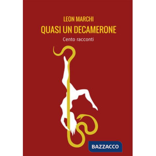 Quasi un Decamerone. Cento racconti