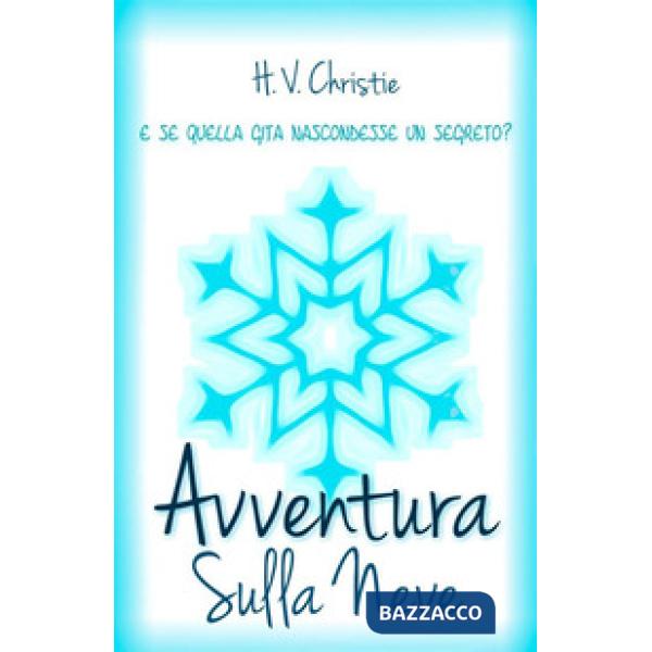 Avventura sulla neve