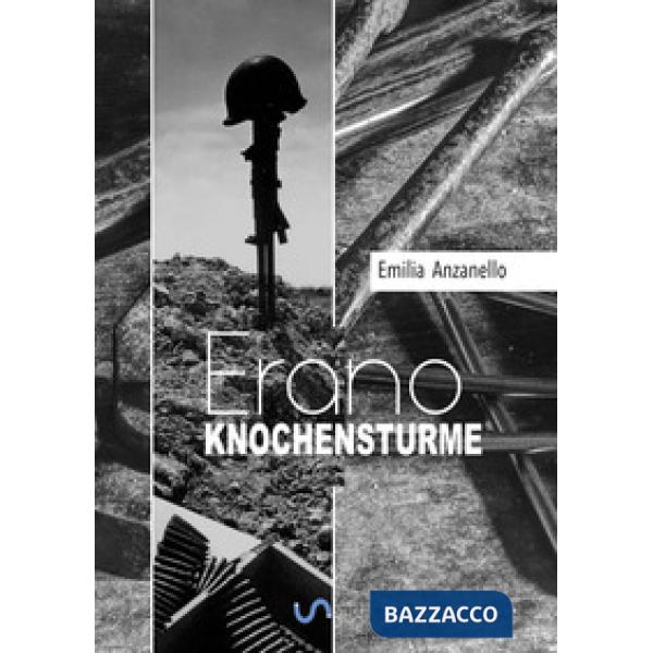 Erano «Knochensturme»
