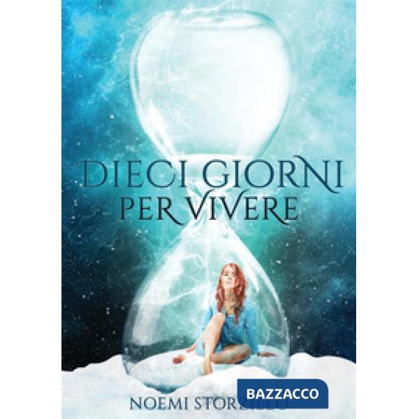 Dieci giorni per vivere