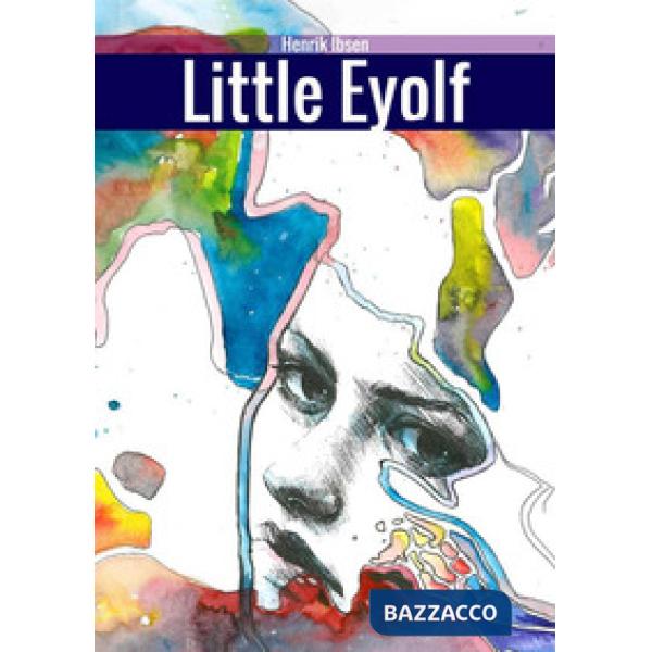 Piccolo Eyolf. Ediz. inglese (Il)