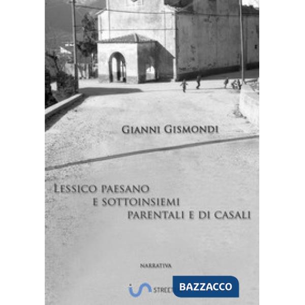 Lessico paesano e sottoinsiemi parentali e di casali