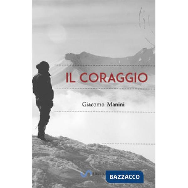 Coraggio (Il)