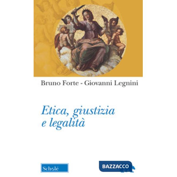 Etica, giustizia e legalità