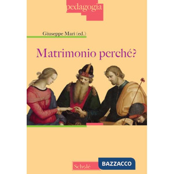 Matrimonio perché?