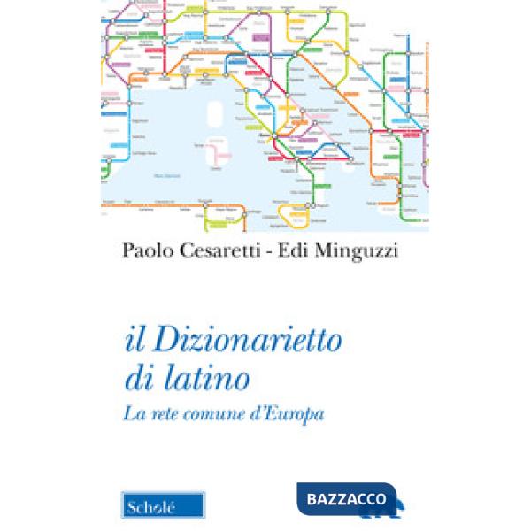 Dizionarietto di latino. La rete comune d'Europa (Il)