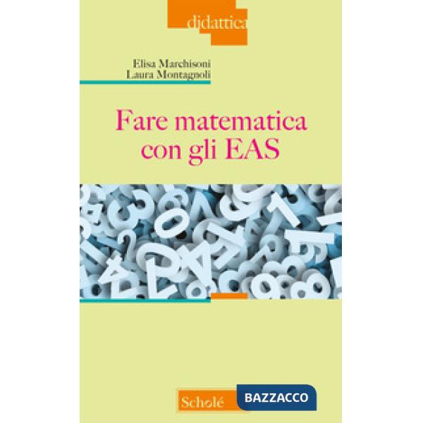 Fare matematica con gli EAS