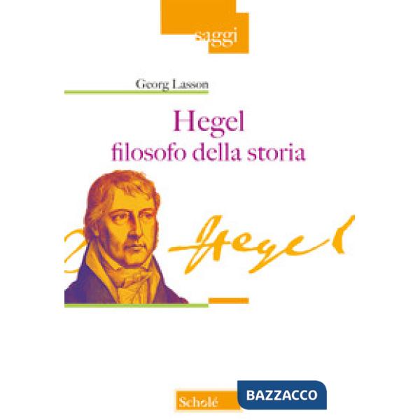 Hegel filosofo della storia
