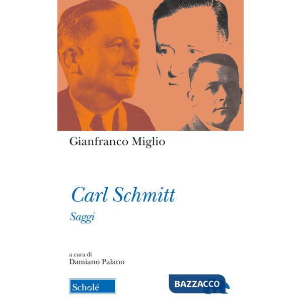 Carl Schmitt. Saggi
