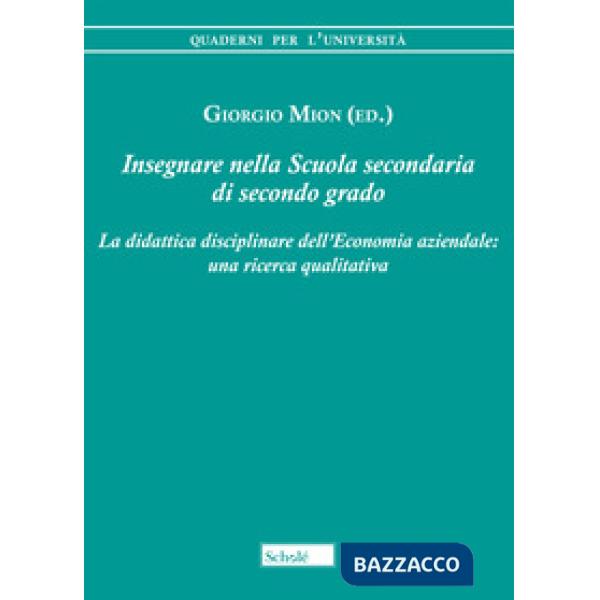 Insegnare nella scuola secondaria di secondo grado. La didattica disciplinare de
