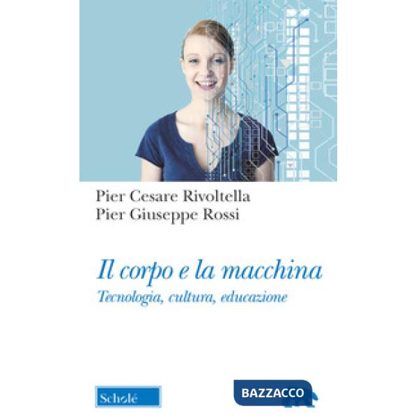 Corpo e la macchina (Il)