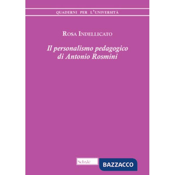 Personalismo pedagogico di Antonio Rosmini (Il)