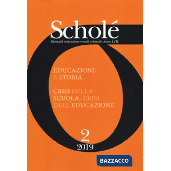 Scholé. Rivista di educazione e studi culturali (2019). Vol. 2