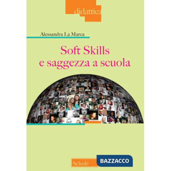 Soft skills e saggezza a scuola