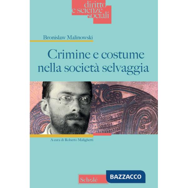 Crimine e costume nella società selvaggia