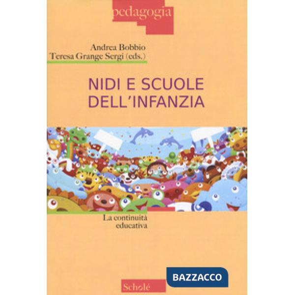 Nidi e scuole dell'infanzia. La continuità educativa