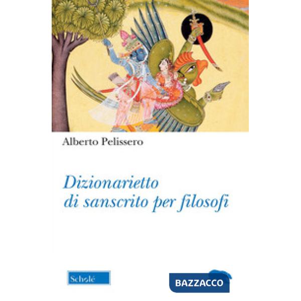 Dizionarietto di sanscrito per filosofi