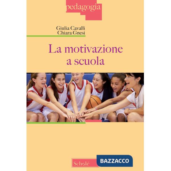 Motivazione a scuola (La)