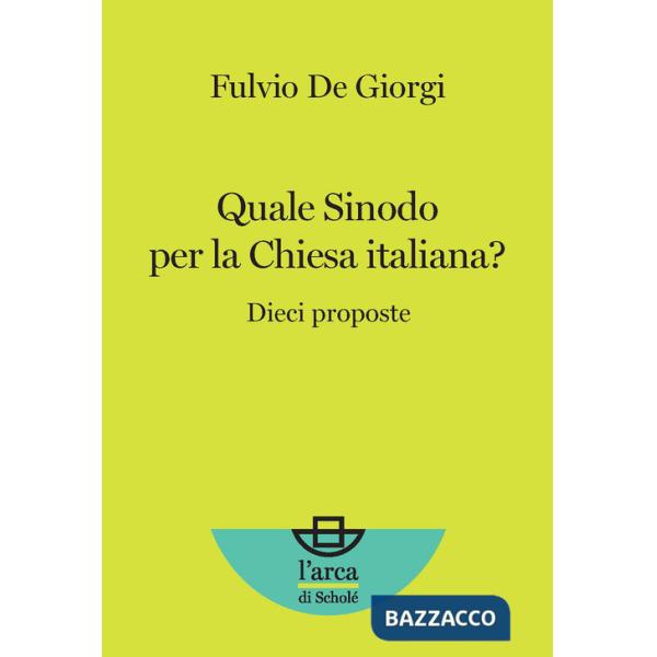 Quale Sinodo per la Chiesa italiana? Dieci proposte