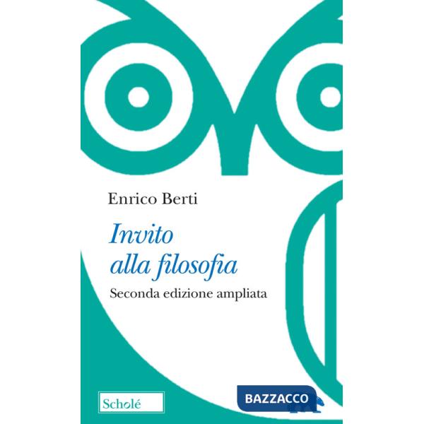 Invito alla filosofia. Ediz. ampliata