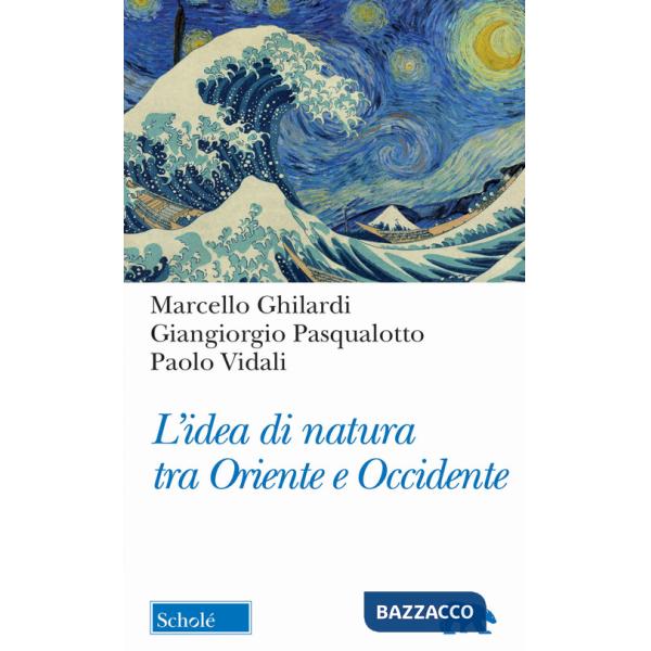 Idea di natura tra Oriente e Occidente (L')