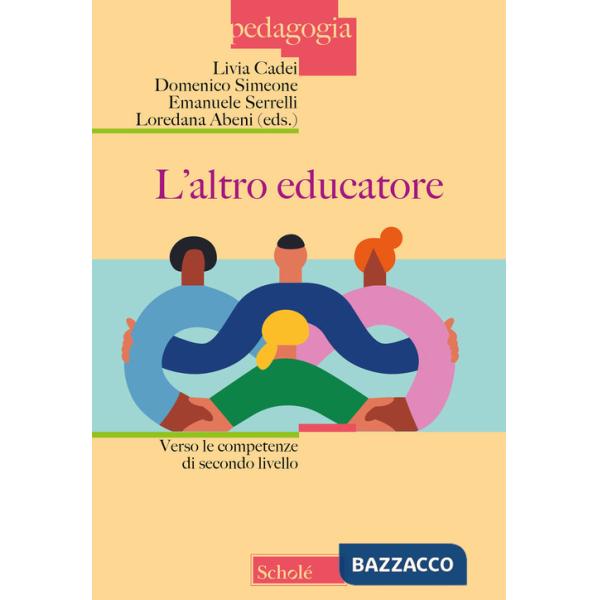 Altro educatore. Verso le competenze di secondo livello (L')