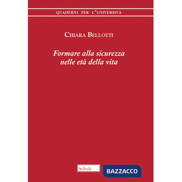 Formare alla sicurezza nelle età della vita