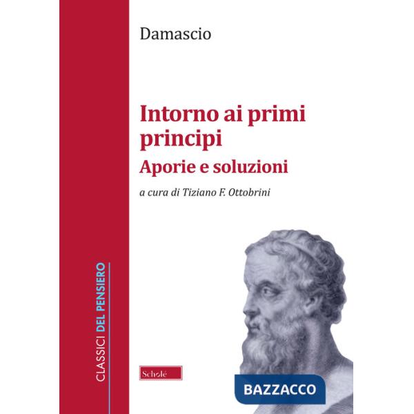 Intorno ai primi principi. Aporie e soluzioni