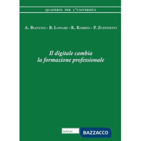Digitale cambia la formazione professionale (Il)