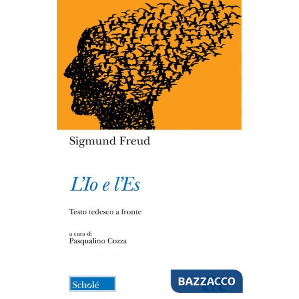 Io e l'es. Testo tedesco a fronte (L')