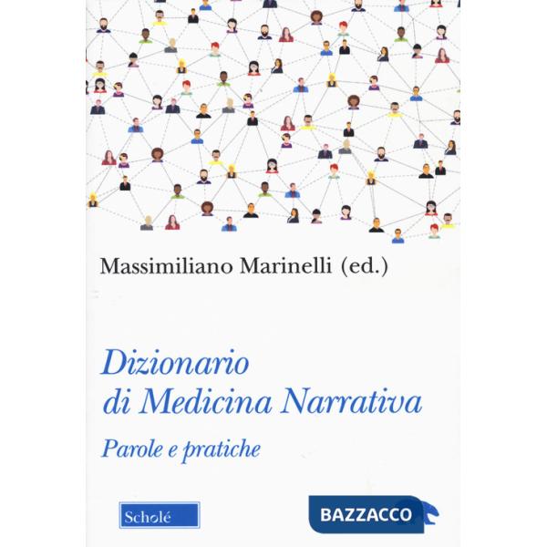Dizionario di medicina narrativa. Parole e pratiche