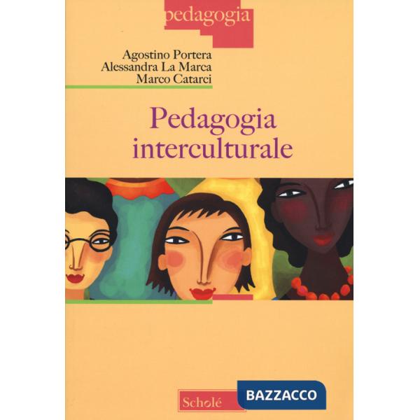 Pedagogia interculturale. Nuova ediz.